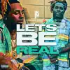 Loose Kannon Takeoff - Lets Be Real - Single